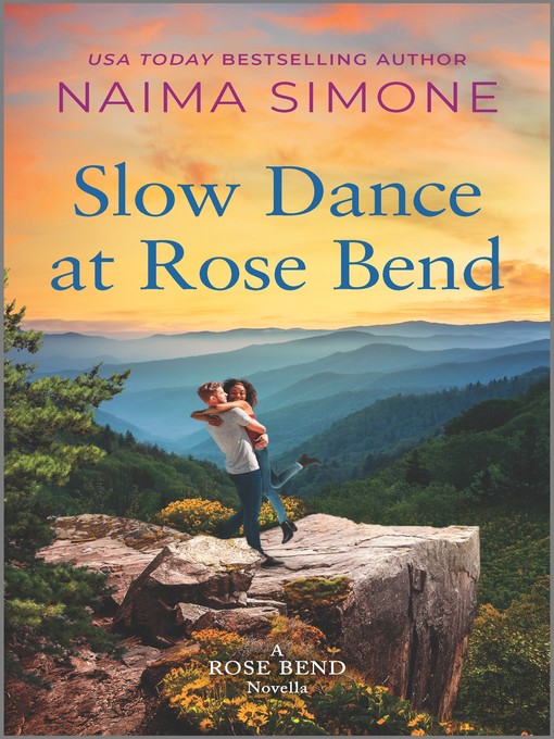 Title details for Slow Dance at Rose Bend by Naima Simone - Available